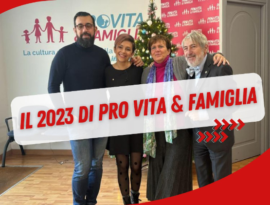 Il nostro 2023! Un anno di cultura della Vita e della Famiglia. . . in azione! 1